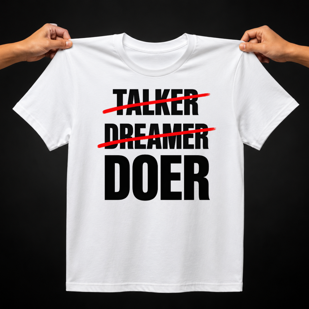 Talk Less. Do More. Tee