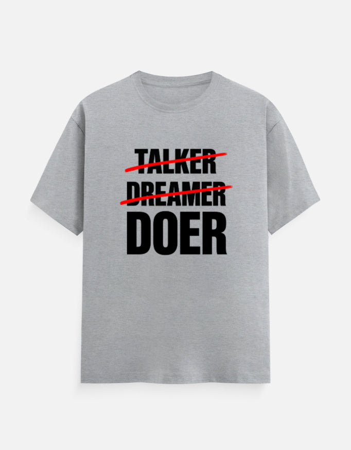 Talk Less. Do More. Tee